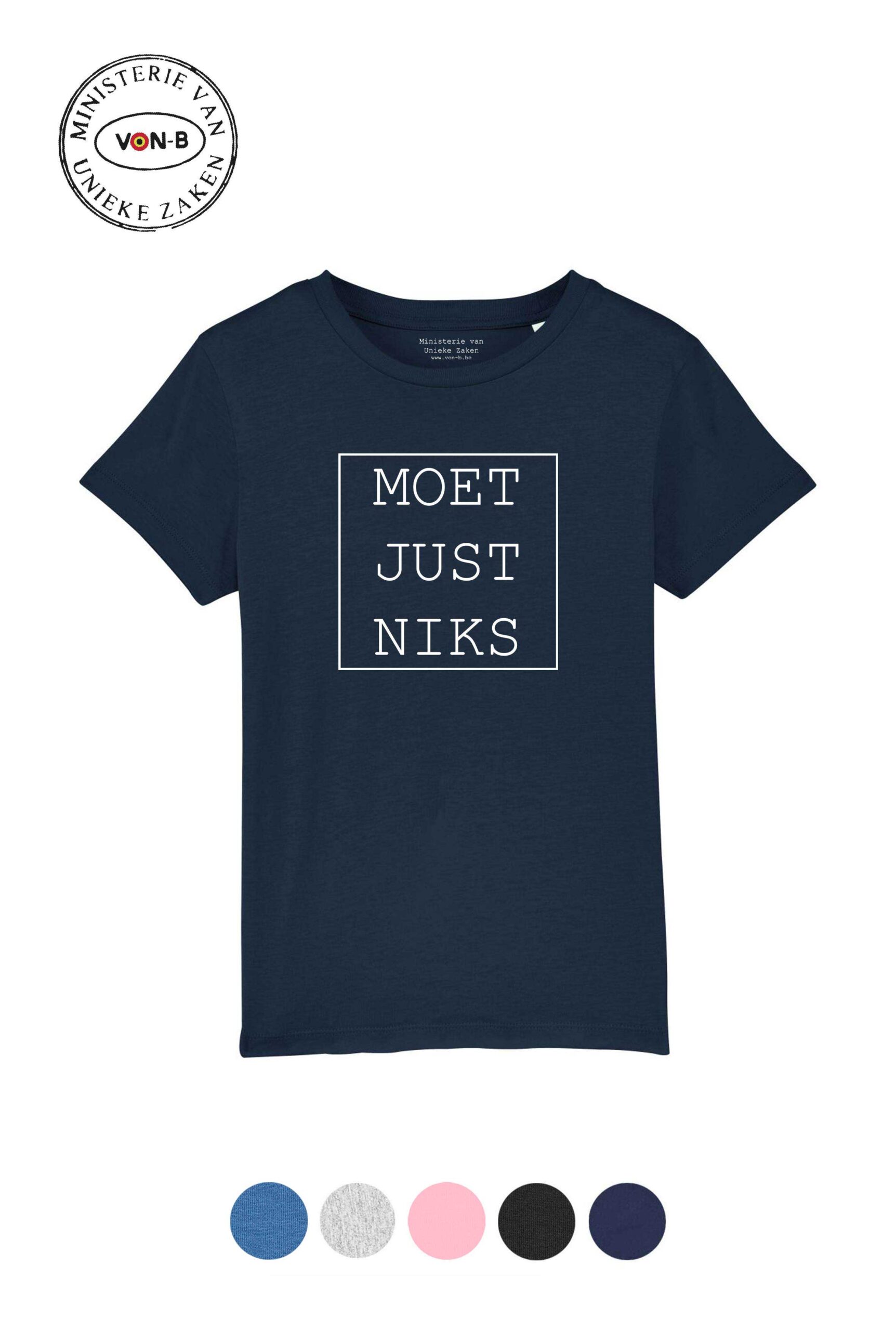 T-shirt kind - Moet just niks