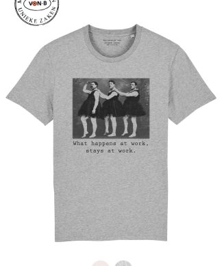 T-shirt unisex - What happens at work