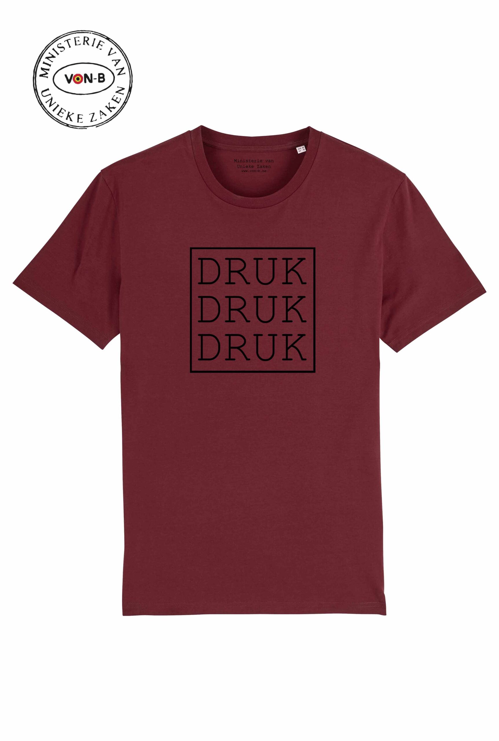 T-shirt unisex - Druk druk druk