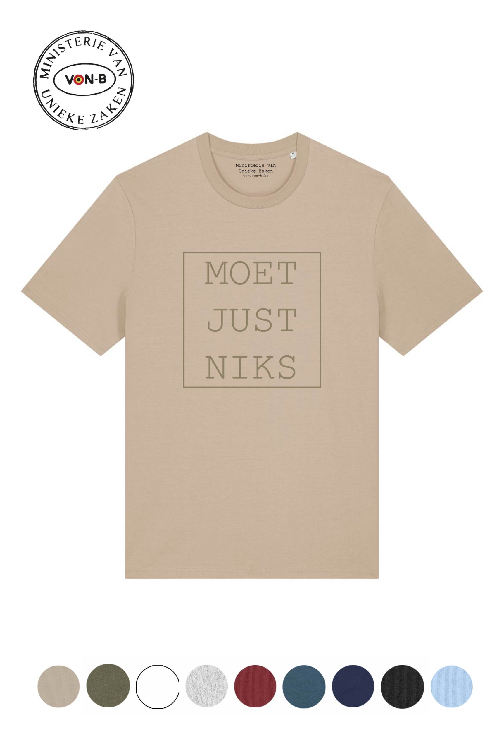T-shirt unisex - Moet just niks