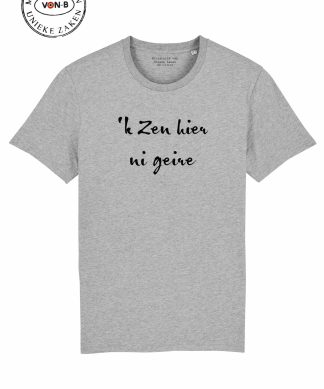 T-shirt unisex - Heather grey - 'k zen hier ni geire
