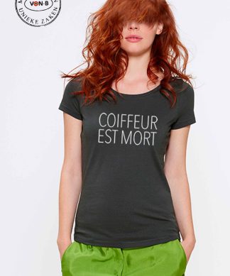 T-shirt Women Coiffeur Est Mort (maar niet echt)