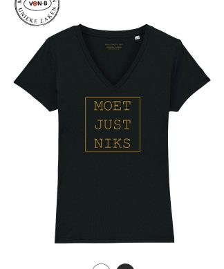 T-shirt vrouw V-hals - Moet just niks