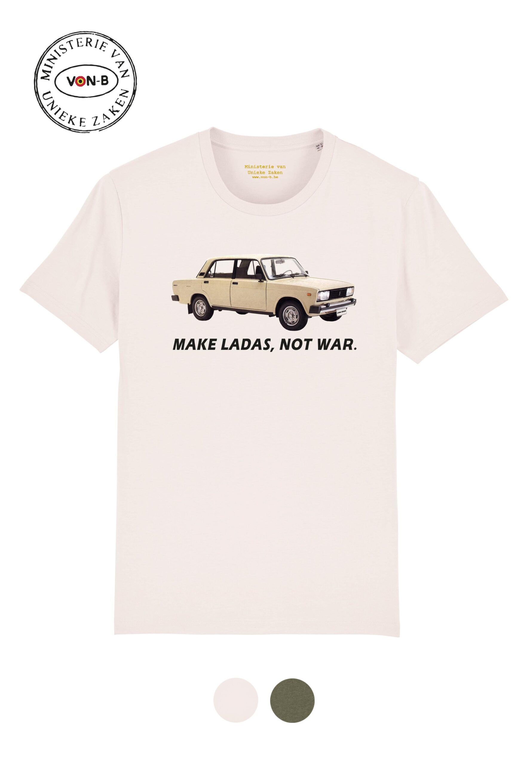 T-shirt unisex – Make ladas, not war.