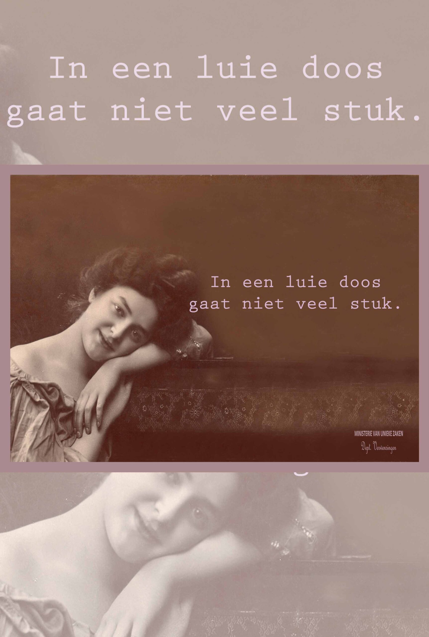 258 - In een luie doos gaat niet veel stuk