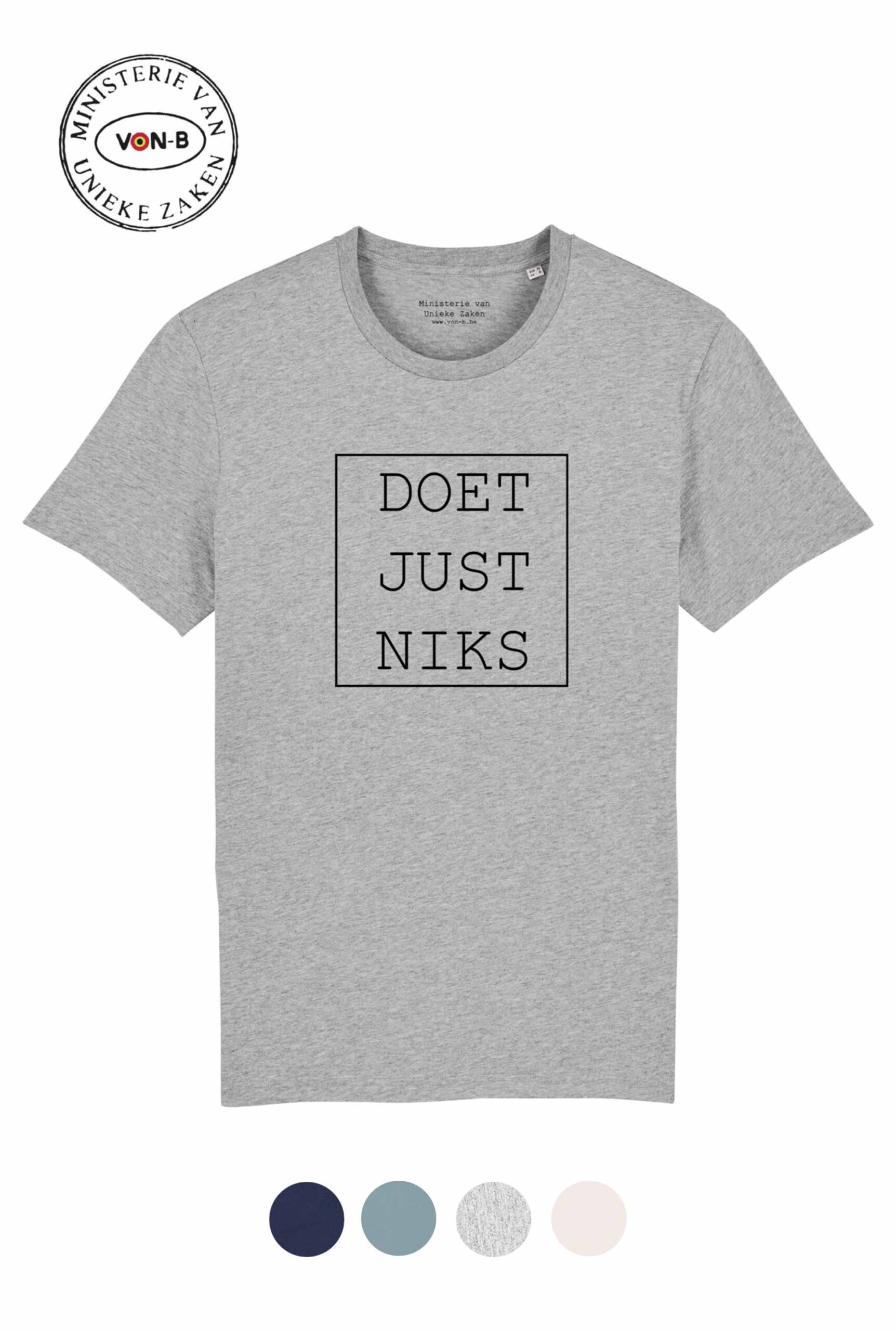 T-shirt unisex - Doet just niks