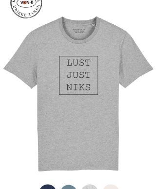 T-shirt unisex - Lust just niks
