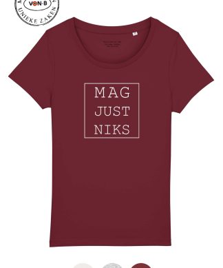 T-shirt vrouw - Mag just niks