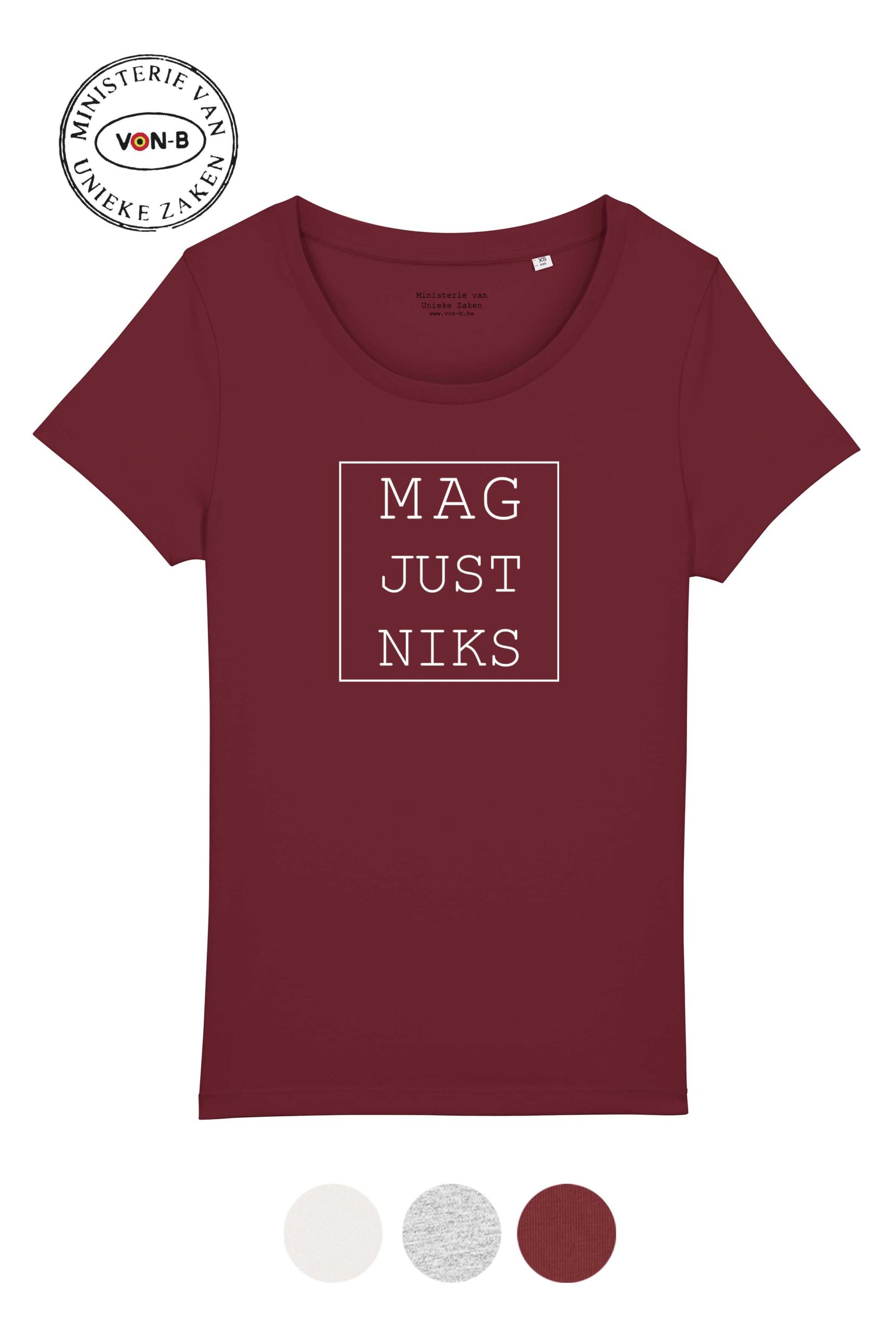 T-shirt vrouw - Mag just niks