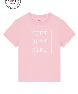 T-shirt vrouw - Cotton pink - Moet just niks